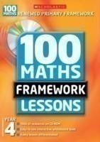 100 New Maths Framework Lessons for Year 4