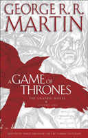 A Game Of Thrones, The Graphic Novel. Vol.1