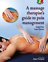 Massage Therapist's Guide to Pain Management with CD-ROM