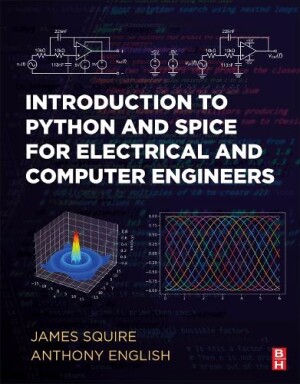 Introduction to Python and Spice for Electrical and Computer Engineers