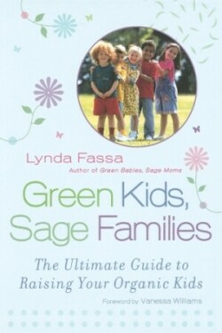 Green Kids, Sage Families