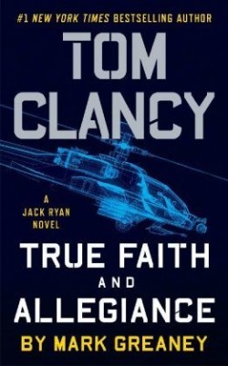 Tom Clancy True Faith and Allegiance