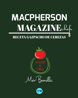 Macpherson Magazine Chef's - Receta Gazpacho de cerezas