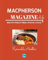 Macpherson Magazine Chef's - Receta Pollo tikka masala facil