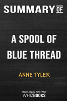 Summary of A Spool of Blue Thread