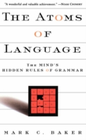 Atoms Of Language The Mind's Hidden Rules Of Grammar