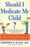 Should I Medicate My Child?