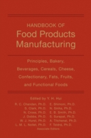 Handbook of Food Products Manufacturing, 2 Volume Set