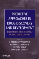 Predictive Approaches in Drug Discovery and Development