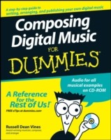 Composing Digital Music For Dummies, w. CD-ROM