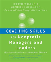Coaching Skills for Nonprofit Managers and Leaders