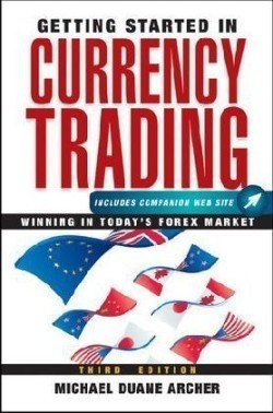 Getting Started in Currency Trading