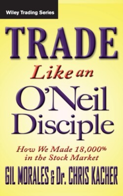 Trade Like an O'Neil Disciple