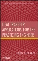 Heat Transfer Applications for the Practicing Engineer