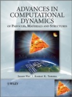 Advances in Computational Dynamics of Particles, Materials and Structures