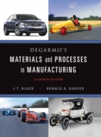 Degarmo's Materials and Processes in Manufacturing