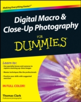 Digital Macro and Close–Up Photography For Dummies