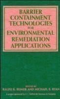 Barrier Containment Technologies for Environmental Remediation Applications