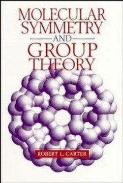 Molecular Symmetry and Group Theory