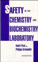 Safety in the Chemistry and Biochemistry Laboratory