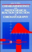 Chemiluminescence and Photochemical Reaction Detection in Chromatography