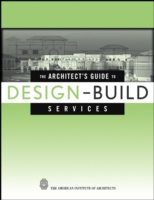 Architect's Guide to Design-Build Services