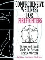 Comprehensive Wellness for Firefighters