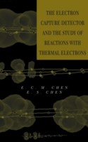 Electron Capture Detector and The Study of Reactions With Thermal Electrons