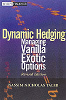 Static and Dynamic Hedging