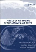 Primer on MR Imaging of the Abdomen and Pelvis