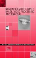 Nonlinear Model-Based Image/Video Processing and Analysis