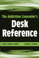 Addiction Counselor's Desk Reference