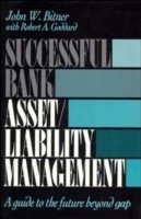 Successful Bank Asset/Liability Management