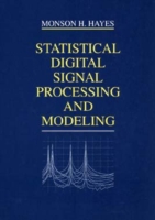 Statistical Digital Signal Processing and Modeling