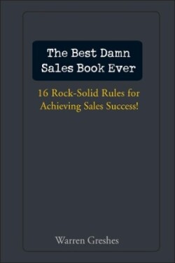 Best Damn Sales Book Ever