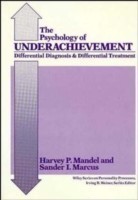 Psychology of Underachievement