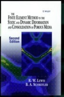 Finite Element Method in the Static and Dynamic Deformation and Consolidation of Porous Media