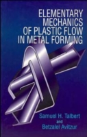 Elementary Mechanics of Plastic Flow in Metal Forming