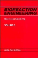 Bioreaction Engineering, Bioprocess Monitoring