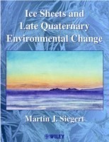 Ice Sheets and Late Quaternary Environmental Change