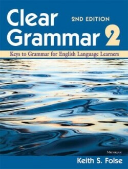 Clear Grammar 2 Keys to Grammar for English Language Learners