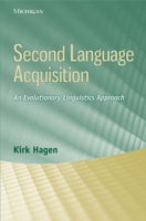 Second Language Acquisition An Evolutionary Linguistics Approach