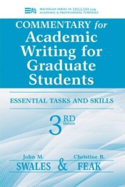 Commentary for Academic Writing for Graduate Students, 3rd Ed. Essential Tasks and Skills