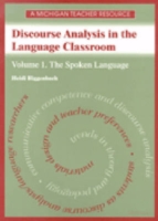 Discourse Analysis in the Language Classroom v. 1; The Spoken Language