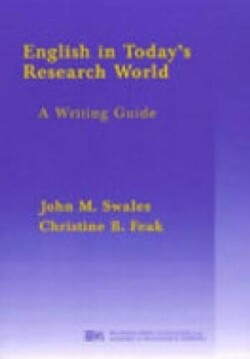 English in Today's Research World A Writing Guide