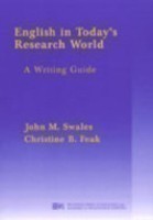 English in Today's Research World A Writing Guide