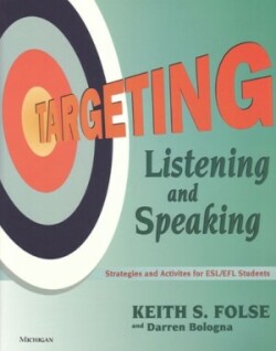 Targeting Listening and Speaking Strategies and Activities for ESL/EFL Students