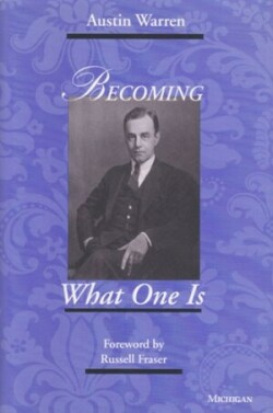 Becoming What One is