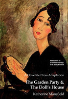 Dovetale Press Adaptation of The Garden Party & The Doll's House by Katherine Mansfield