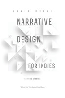 Narrative Design for Indies Getting Started